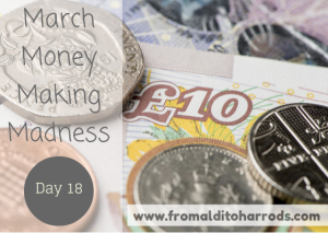 Day 18 – March Money Making Madness
