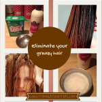 Eliminating your greasy hair