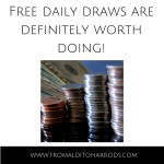 Free daily draws are definitely worth doing!